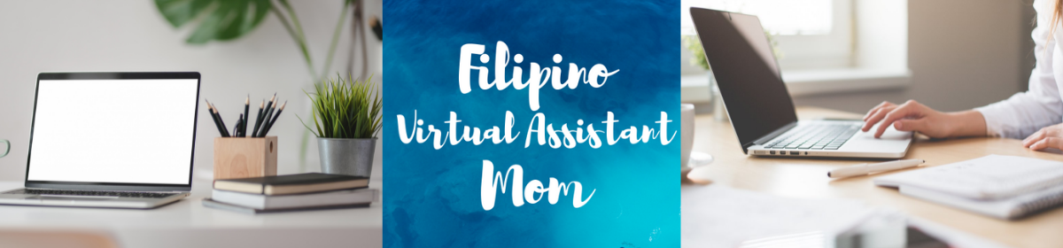 Filipino Virtual Assistant Mom